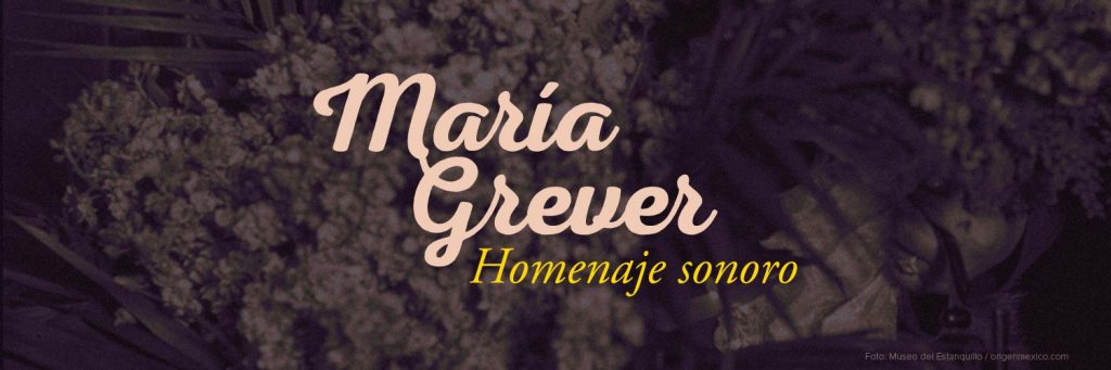 Grever María Grever – Micrositios temáticos
