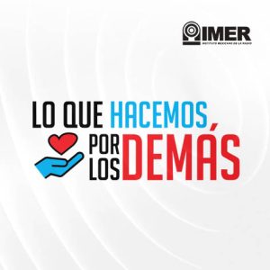Lo que hacemos por los demás IMER