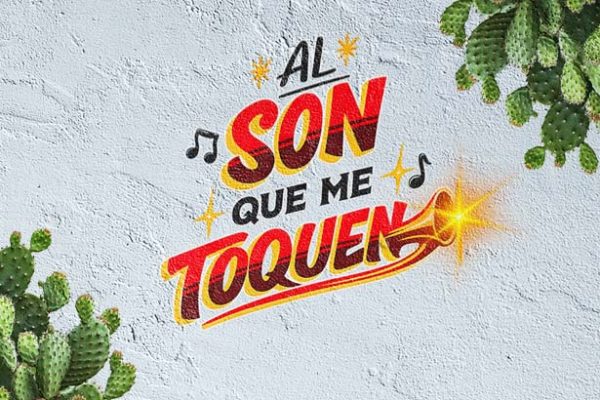 Al Son Que me Toquen Al Son Que me Toquen