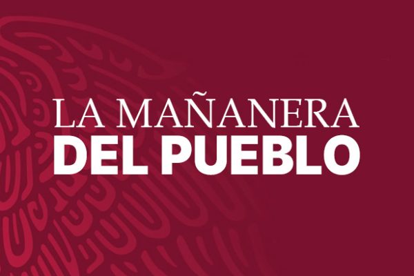 La Mañanera La Mañanera