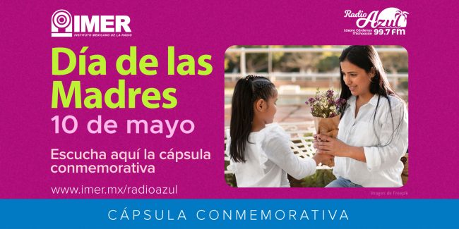 dest_radioazul_10may25_capsula_dia_de_las_madres