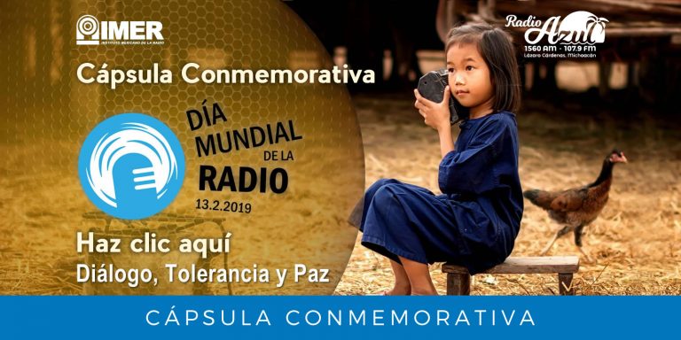 dest_radioazul_13feb2019_capsula_conmemorativa_dia_mund_radio_2019