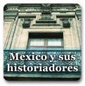 México y sus historiadores