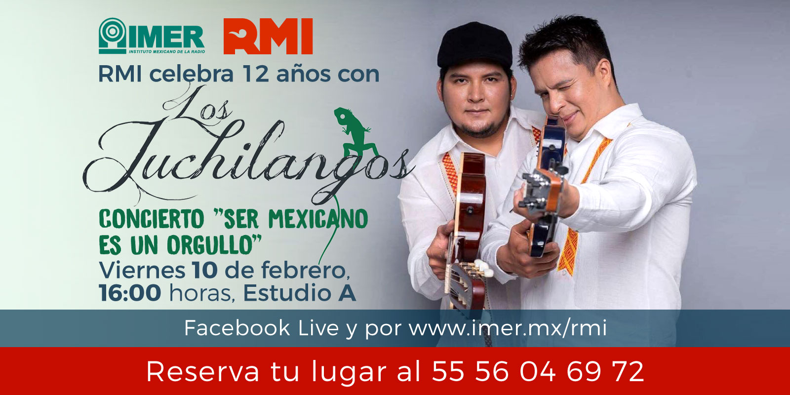 RMI celebra 12 años con Los Juchilangos, concierto: "Ser mexicano es un orgullo", Viernes 10 de febrero a las 16 hrs. En vivo a través de www.imer.mx/rmi y en facebook live. Reserva tu lugar al 55 56 04 69 72. Radio México Internacional, emisora virtual.