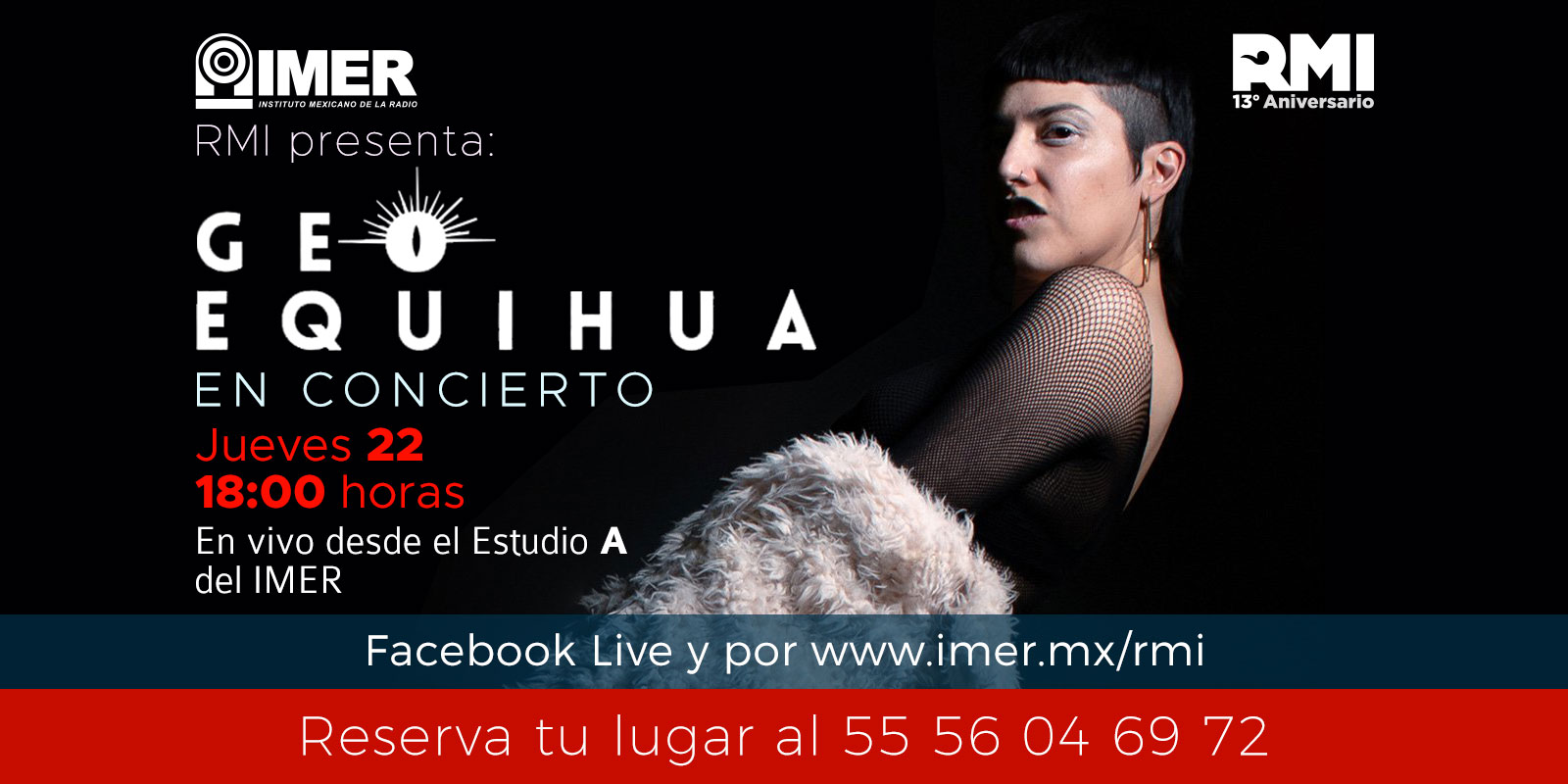 Radio México Internacional presenta: Geo Equihua en concierto. Jueves 22 de febrero, 18:00 hrs. En vivo desde el Estudio A del IMER, sigue la transmisión a través de RMI www.imer.mx/rmi y en Facebook live. Reserva tu lugar al 55 5604 6972