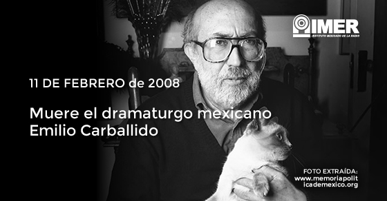 11feb_emiliocarballido_efeméride
