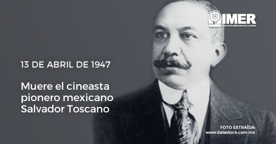 13abr_salvadortoscano_efeméride