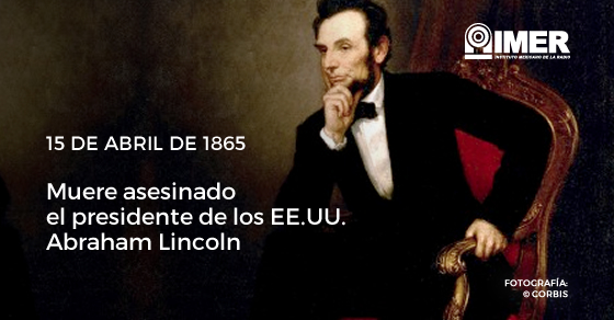 15abr_abrahamlincoln_efeméride