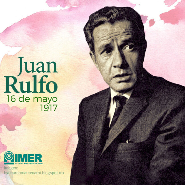 16_may22_juan_rulfo