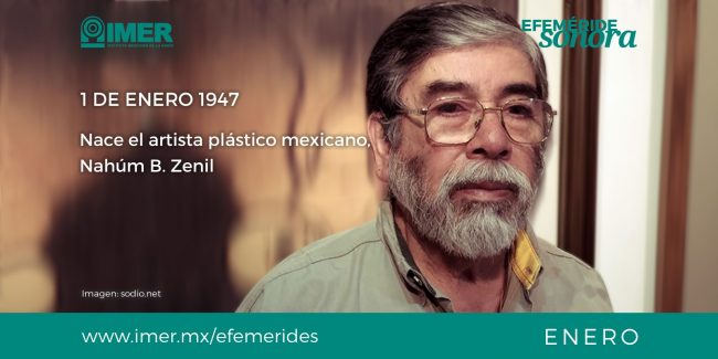 1ene_nace_nahum_zenil_efem