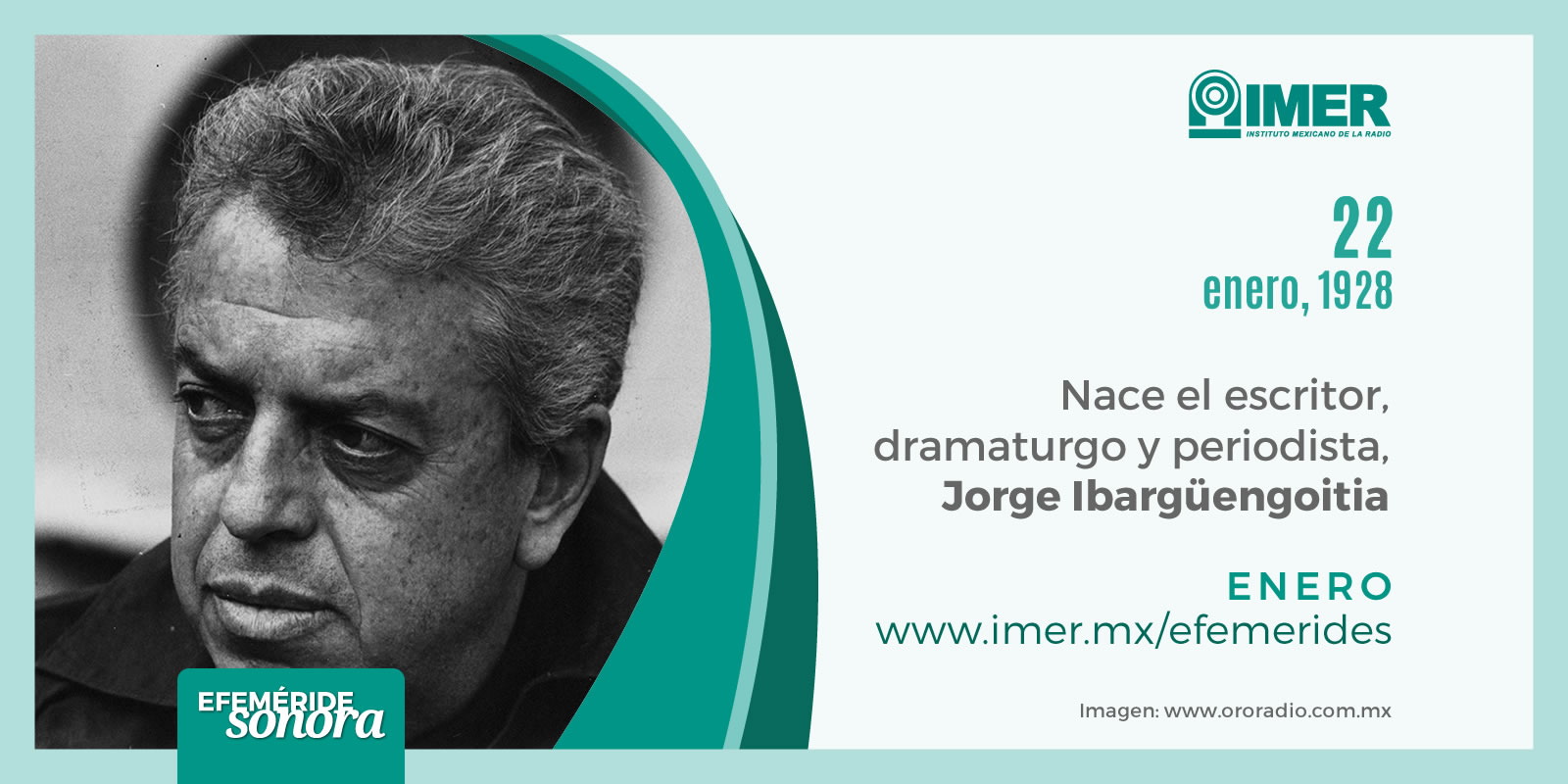 22 de enero de 1928 nace Ibargüengoitia IMER 22 de enero de 1928 nace Ibargüengoitia IMER