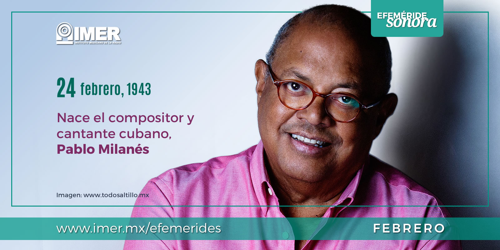 24 De Febrero De 1943 Nace Pablo Milanes Imer