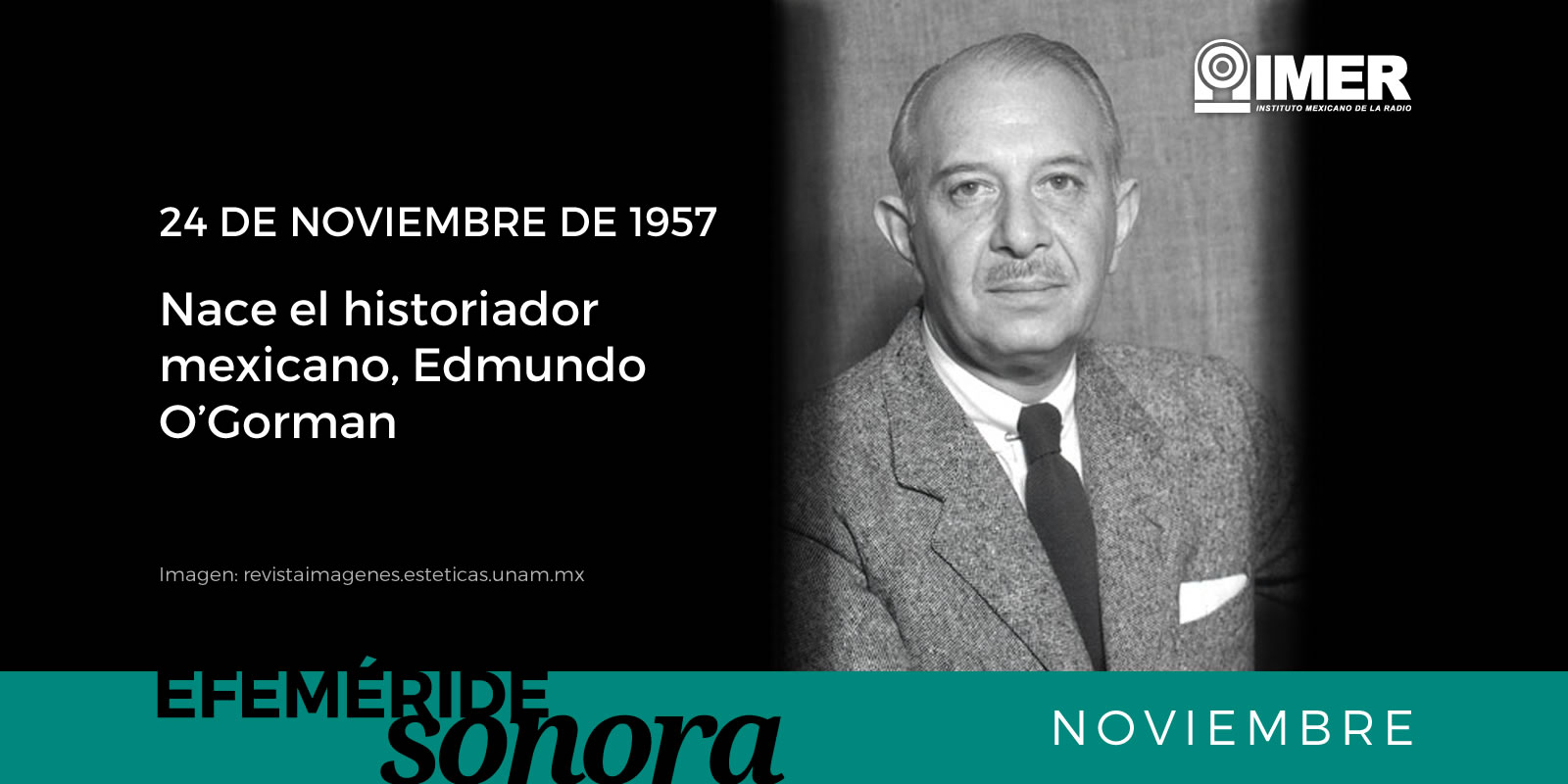 24nov_naceedmundoogorman_efemerides