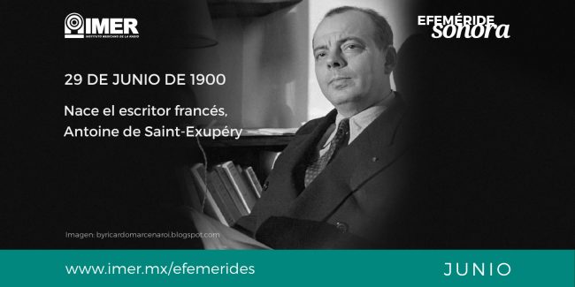 29jun_nace_antoine_desaint-exupery_efem