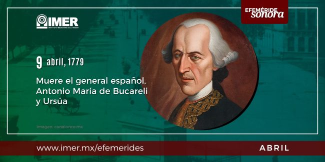 9Abril_AntonioMariadeBucareliyUrsua